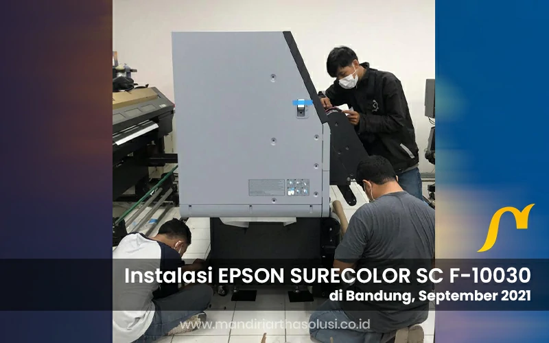 instalasi epson surecolor sc f10030 di bandung